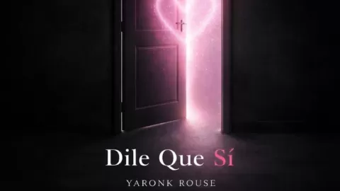 Yaronk Rouse Redefine el Amor con 'Dile que sí': Un Himno de Conexión y Esperanza en la Semana del Amor y la Amistad 2026